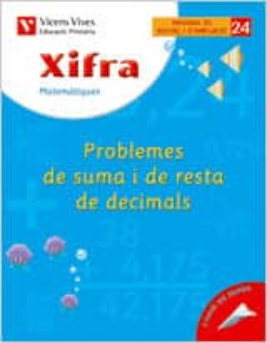 Xifra Problemes De Suma I De Resta Decimals: Primaria 5º