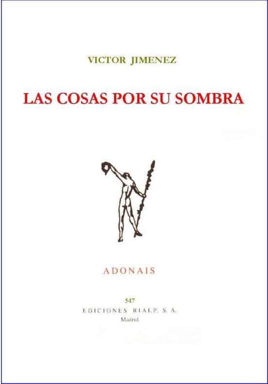 Las Cosas Por Su Sombra