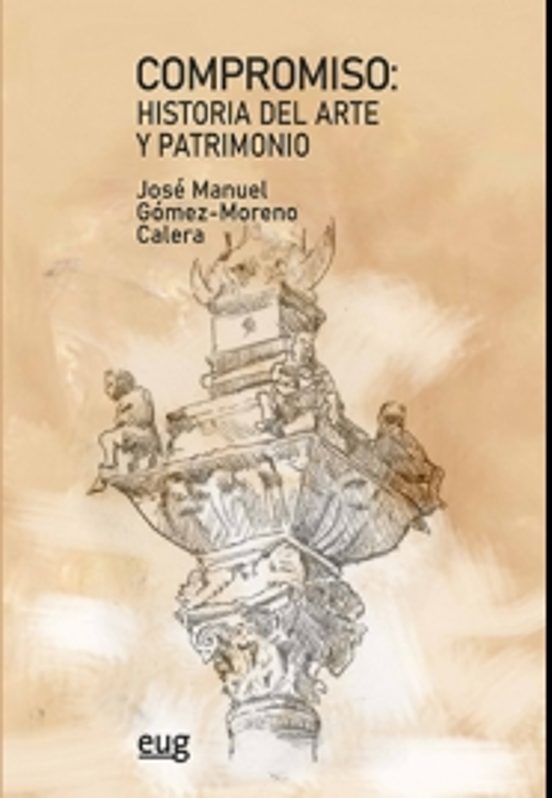 Compromiso: Historia del Arte y Patrimonio. Homenaje al Profesor José