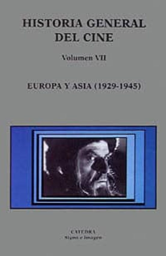 Historia General Del Cine: Europa Y Asia