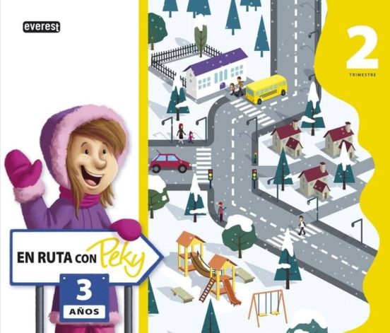 En Ruta Con Peky 3 Años. Segundo Trimestre