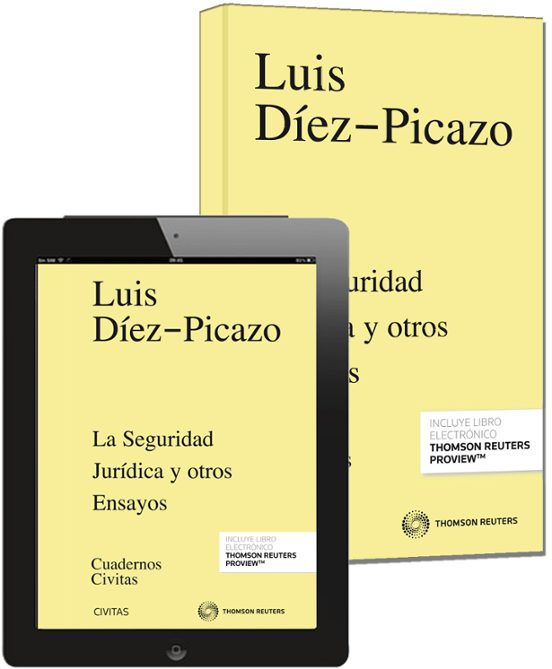 La Seguridad Jurídica Y Otros Ensayos