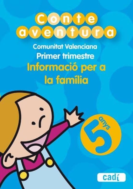 Conteaventura 5 Anys. Primer Trimestre. Comunitat Valenciana