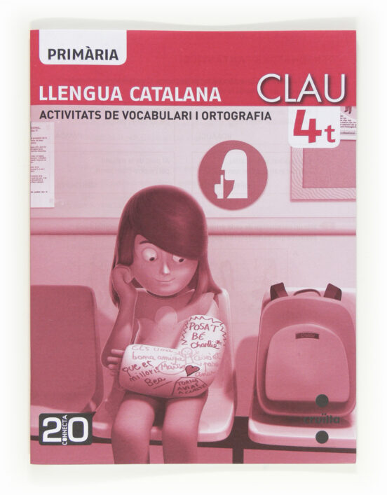 Llengua Catalana. Basica Quadern D Activitats Connecta 2.0 4ºe