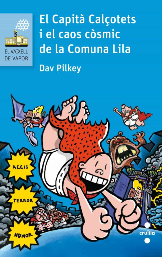 El Capita Calçotets 7: I El Caos Cosmic De La Comuna Lila