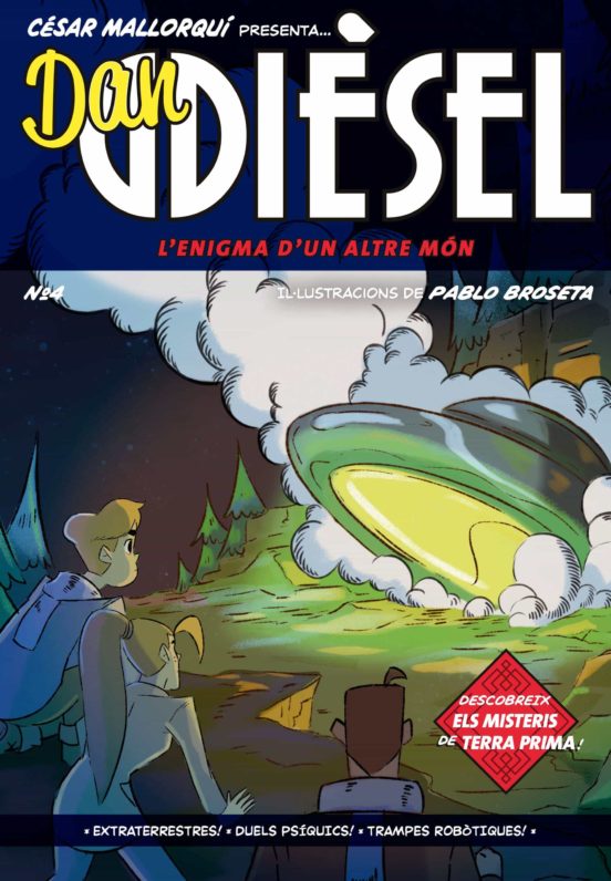 L Enigma D Un Altre Mon. Dan Diesel 4