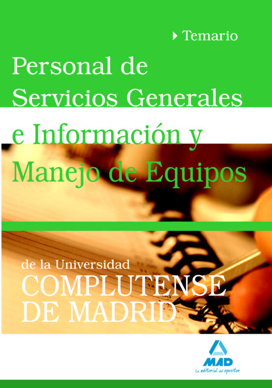 Personal De Servicios Generales E Información Y Manejo De Equipos De La Universidad Complutense De Madrid.Temario