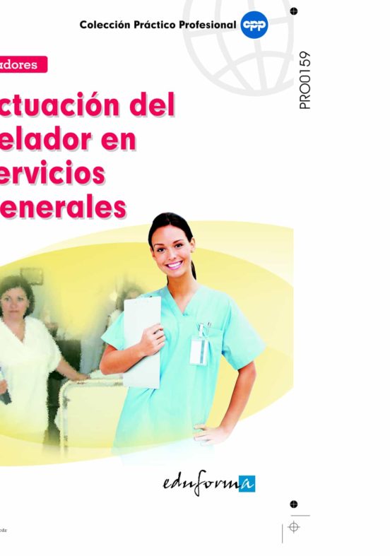 Actuación Del Celador En Servicios Generales