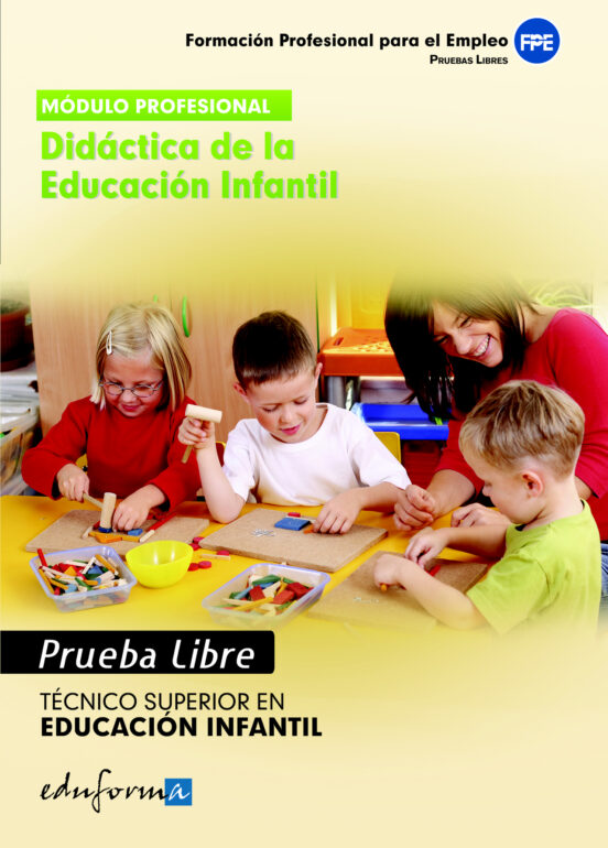 Didactica De La Educacion Infantil. Tecnico Superior En Educacion Infa
