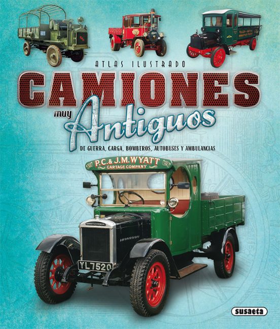 Atlas Ilustrado Camiones Muy Antiguos De Guerra Carga Bomberos Autobus