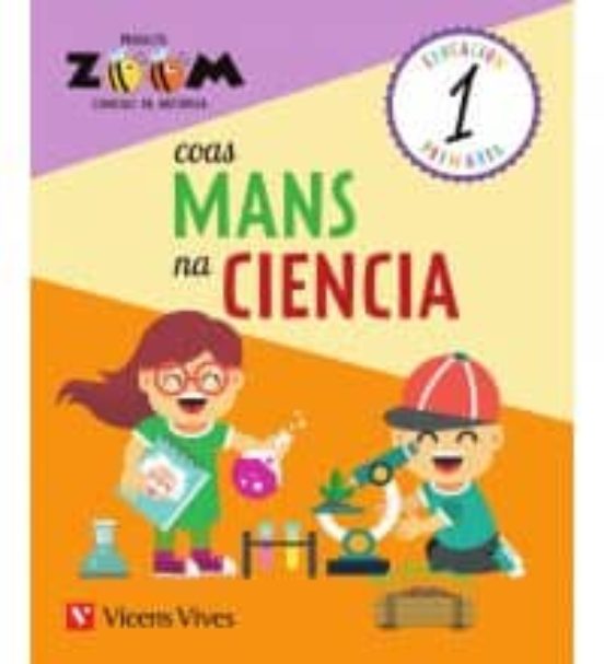 Ciencias Da Natureza 1º Educacion Primaria Coas Mans Na Ciencia Proxec