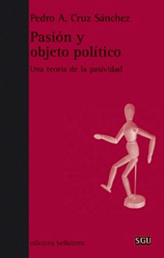 Pasion Y Objeto Politica
