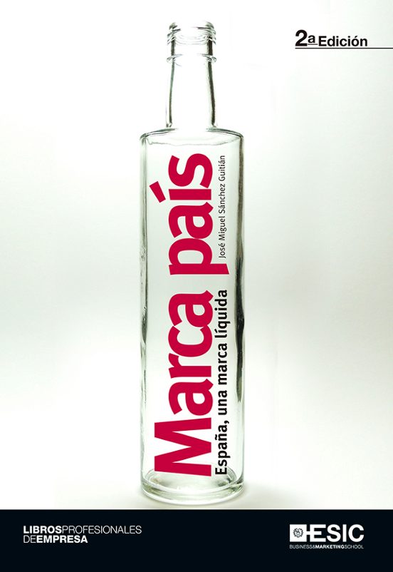 Marca Pais: España Una Marca Liquida