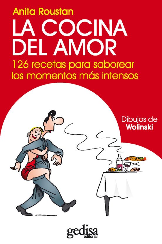 La Cocina Del Amor: 126 Recetas Para Saborear Los Momentos Mas In Tens