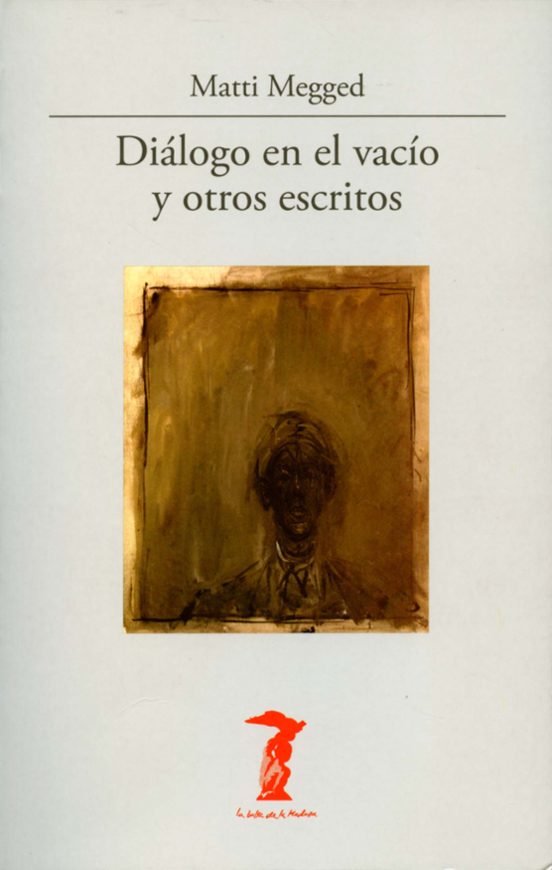 Diálogo En El Vacío Y Otros Escritos