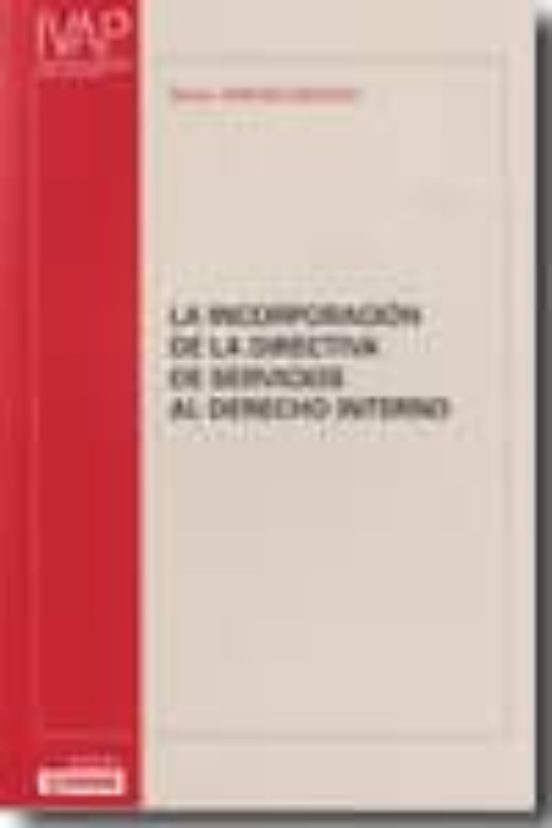 La Incorporacion de la Directiva de Servicios al Derecho Interno