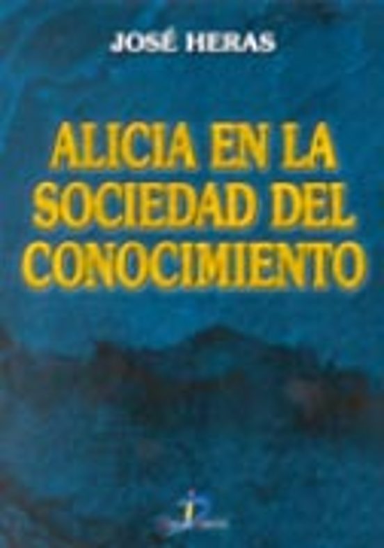 Alicia En La Sociedad Del Conocimiento