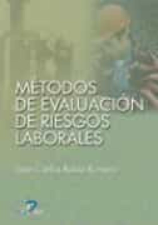 Métodos De Evaluación De Riesgos Laborales
