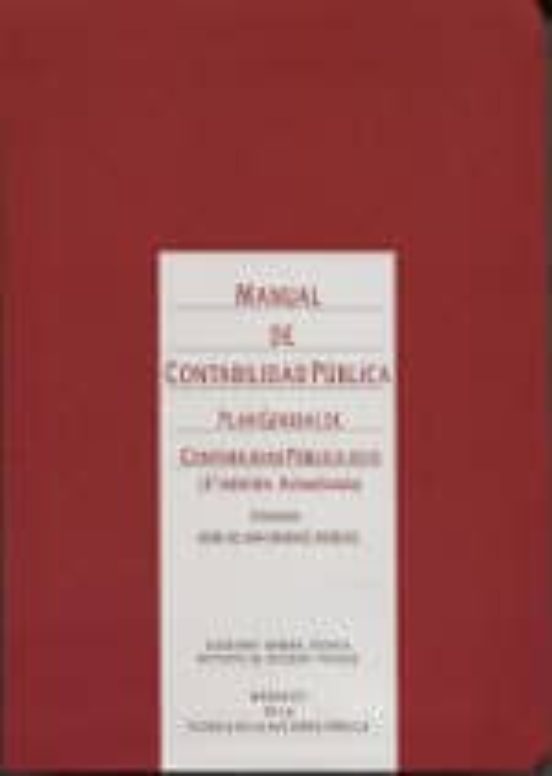Manual De Contabilidad Publica 2017. Plan General De Contabilidad