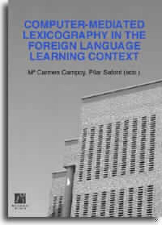 Computer-mediated Lexicography In The Foreign Language Learning Context