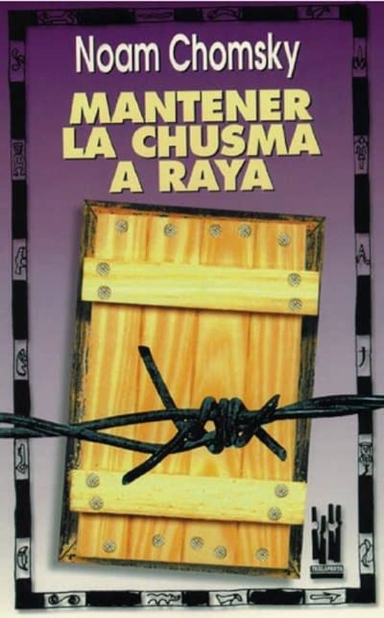 Manteniendo La Chusma A Raya