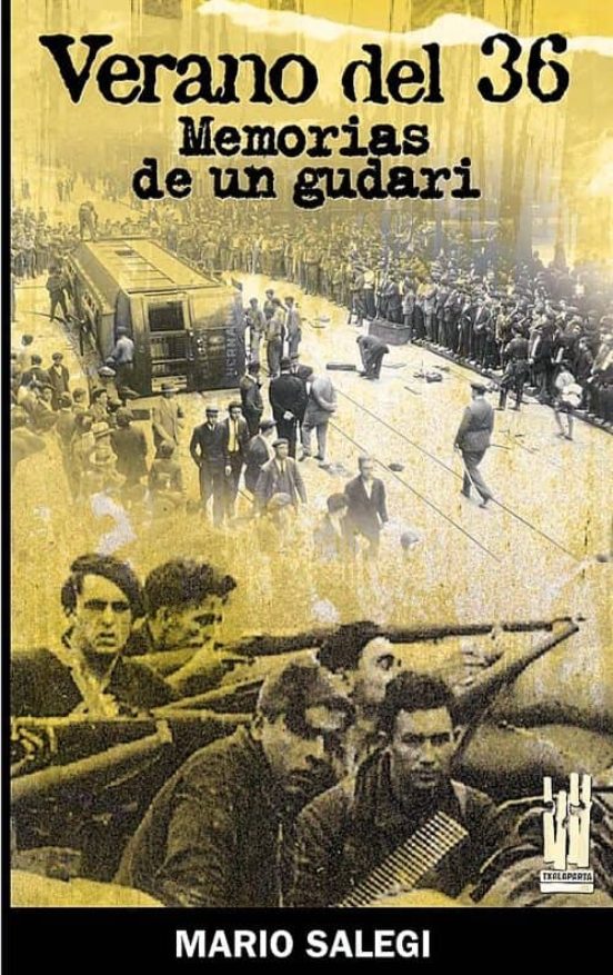 Verano Del 36. Memorias De Un Gudari