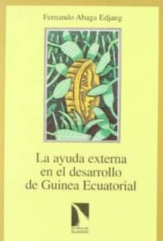 La Ayuda Externa Al Desarrollo De Guinea Ecuatorial Un Analisis C Riti