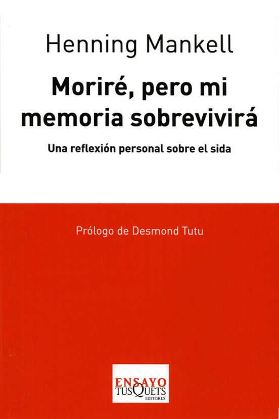 Morire Pero Mi Memoria Sobrevivira: Una Reflexion Personal Sobre El Si