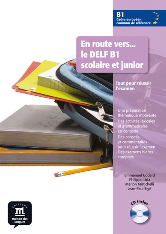 En Route Vers Le Delf Scolaire Et Junior B1 Eleve + Cd