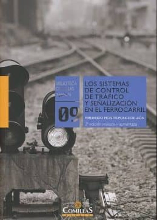 Los Sistemas De Control De Tráfico Y Señalización En El Ferrocarril
