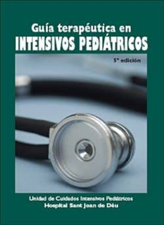 Guia Terapeutica En Intensivos Pedriaticos