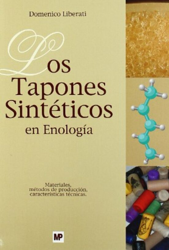 Los Tapones Sinteticos En Enologia