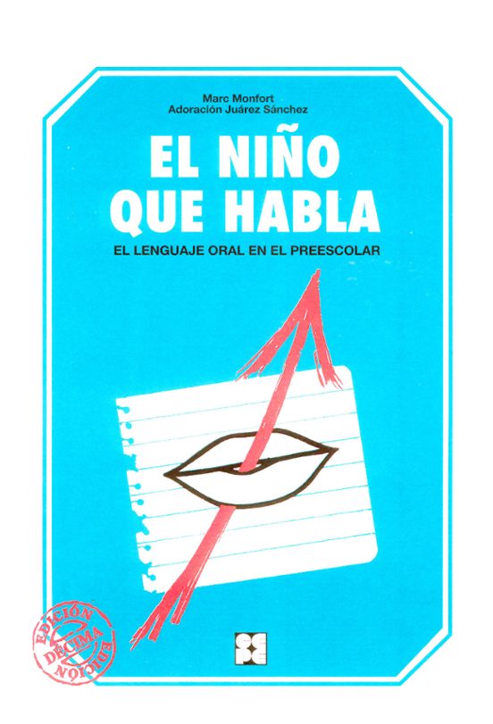 El Niño Que Habla: El Lenguaje Oral En El Preescolar