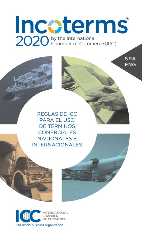 Incoterms 2020: Reglas De ICC Para El Uso De Términos Comerciales Nacionales E Internacionales