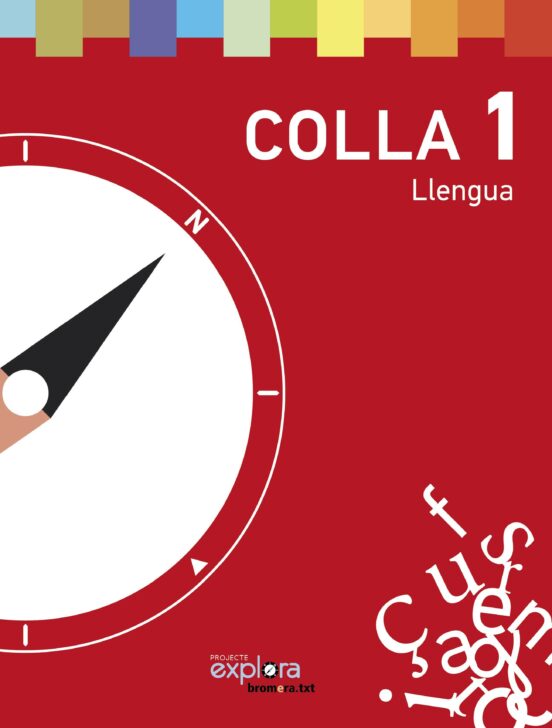 Colla 1º Primaria-projecte Explora Ed 2014 Valencia