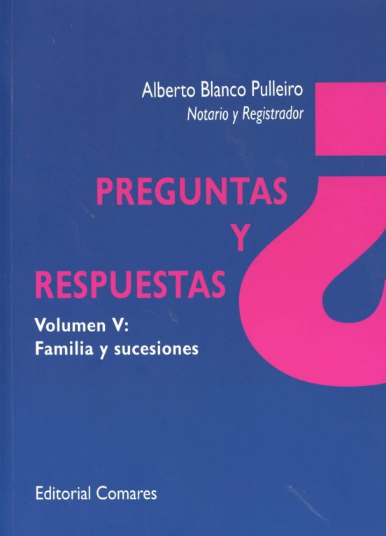 Preguntas y Respuestas Volumen V: Familia y Sucesiones