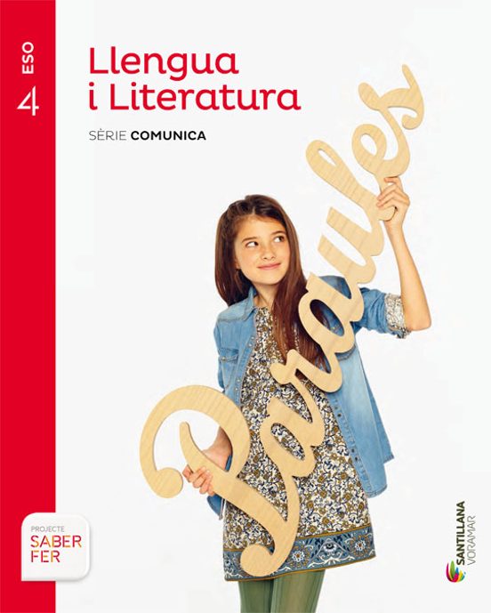 Llengua I Literatura 4º Eso Serie Comunica Saber Fer Valencia Ed 2016