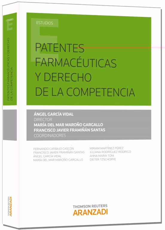 Patentes Farmacéuticas Y Derecho De La Competencia