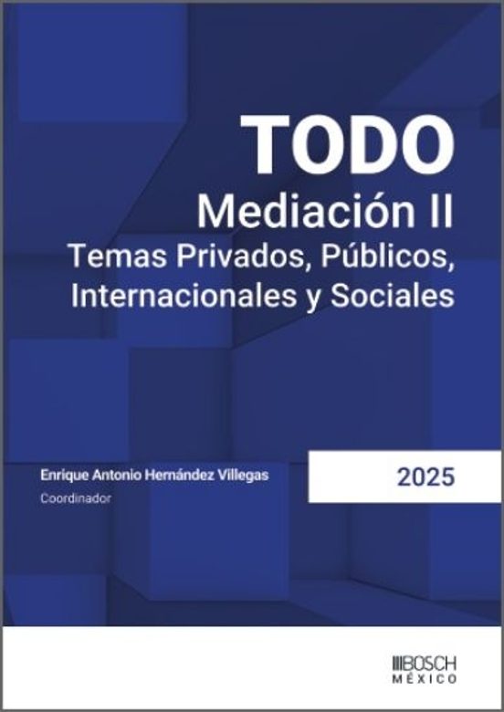 Todo Mediación Ii. Temas Privados Públicos Internacionales Y So Ciales