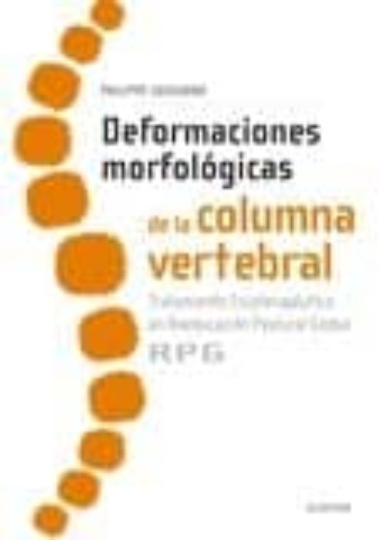 Deformaciones Morfologicas De La Columna Vertebral: Tratamiento Fisiot