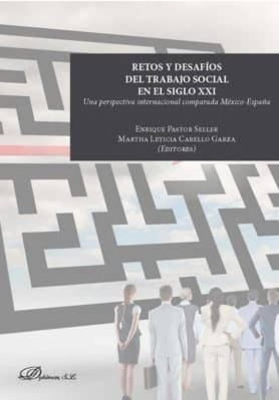 Retos Y Desafios Del Trabajo Social En El Siglo Xxi: Una Perspectiva I