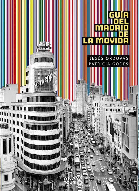 Guia Del Madrid De La Movida
