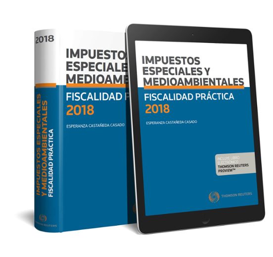 Fiscalidad Práctica 2018. Impuestos Especiales Y Medioambientales