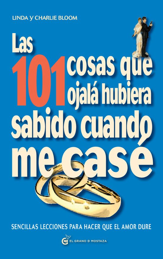Las 101 Cosas Que Ojalá Hubiera Sabido Cuando Me Casé