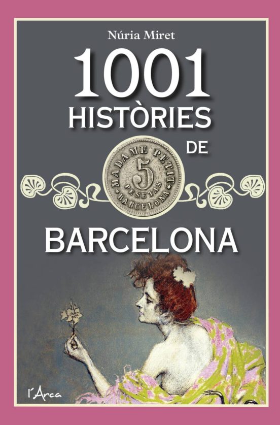 1001 Històries De Barcelona