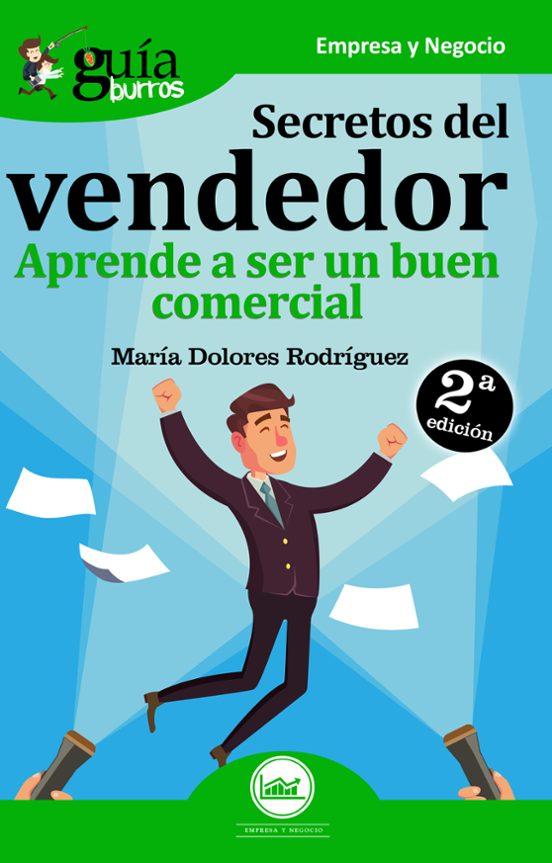 Guiaburros Secretos Del Vendedor: Aprende A Ser Un Buen Comercial