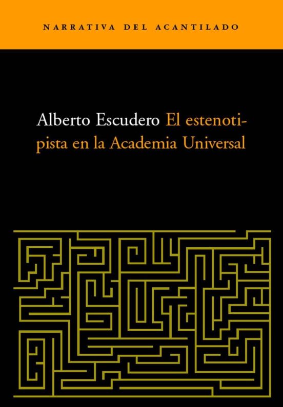 El Estenopista en la Academia Universal