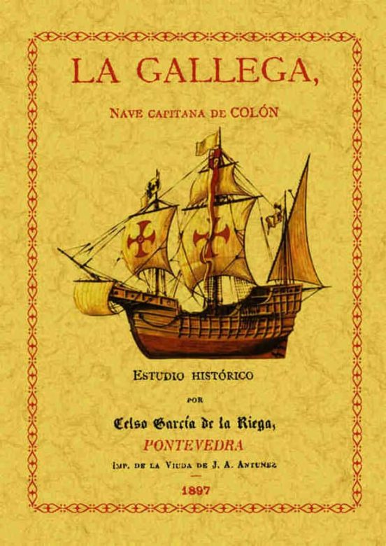 La Gallega Nave Capitana De Colon En El Primer Viaje De Descubri Entos