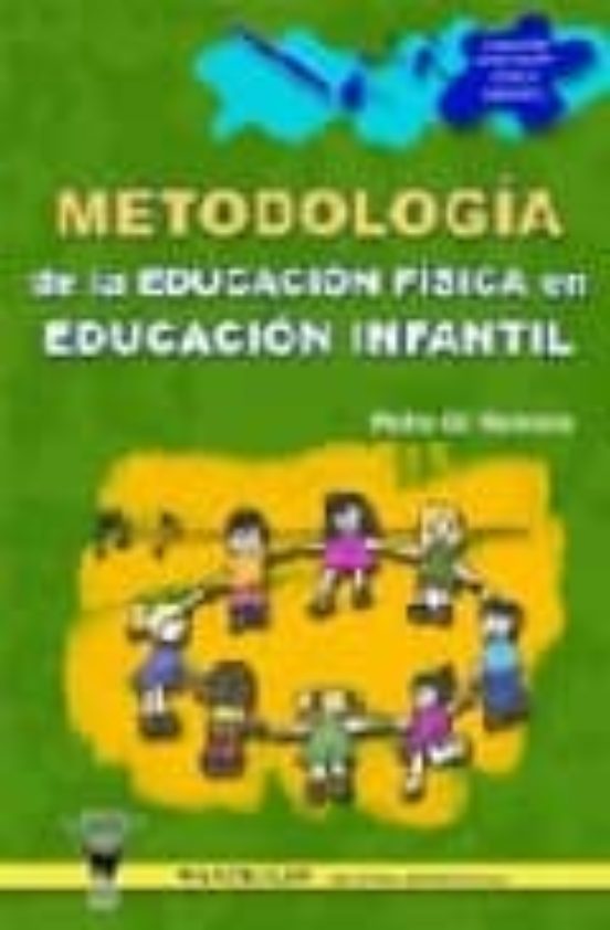 Metodología De La Educación Física En Educación Infantil