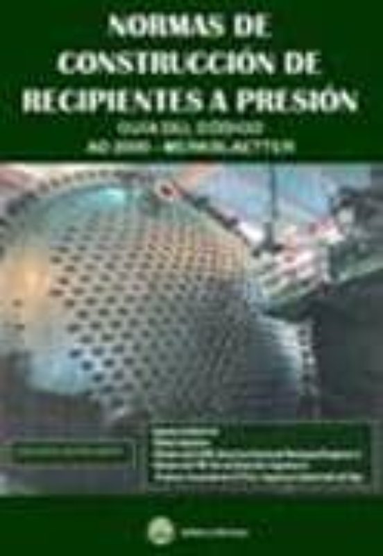 Normas Alemanas De Construccion De Recipientes A Presion: Guia De L Co